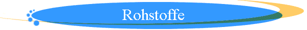 Rohstoffe