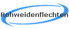 Rohweidenflechten