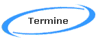Termine